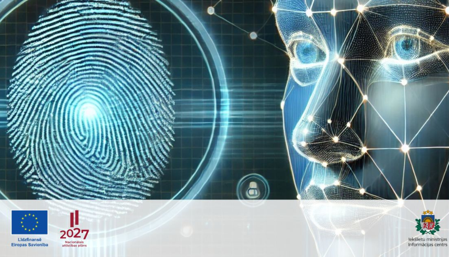 Cilvēka sejas un pirkstu nospiedumu māksliniecisks attēlojums digitālo tehnoloģiju vīzijas veidā, kā arī Eiropas Savienības līdzfinansējuma, Latvijas Nacionālā attīstības plāna un Iekšlietu ministrijas Informācijas centra logotipi.